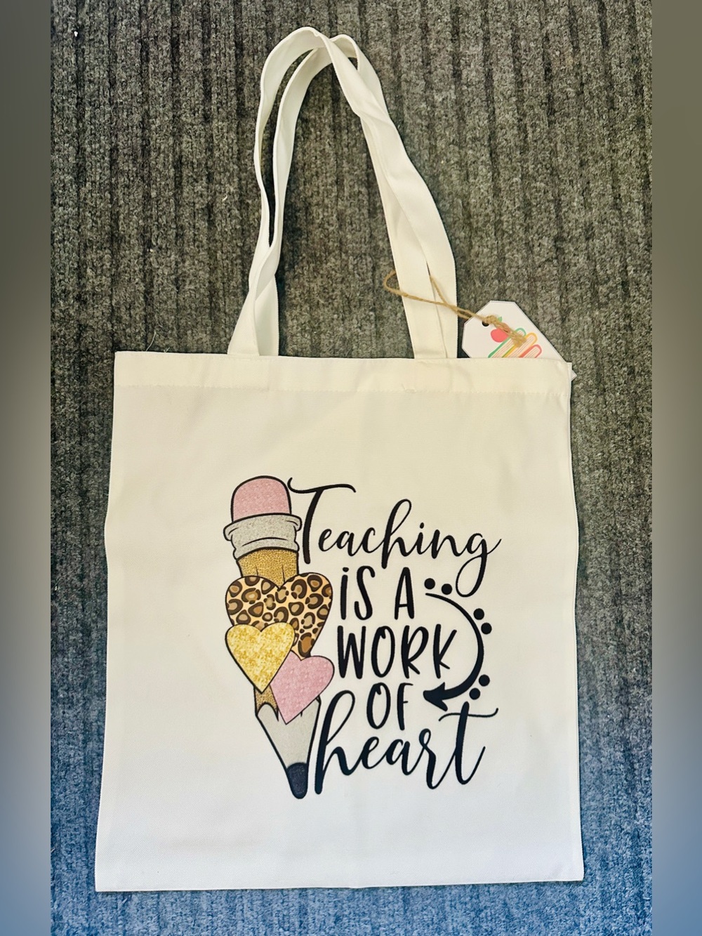 New - “Teaching Is A Work Of Heart” Canvas Tote - Pencil & Hearts Graphic Bag